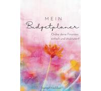 Budgetplaner & Haushaltsbuch: Dein Finanzplaner undatiert und klar strukturiert. Platz für deine Finanzplanung von 1 Jahr. Monatlich Platz für Einnahmen und Ausgaben.
