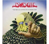 Budgie - You're All Living in Cuckoolan [VINYL] [Vinilo]