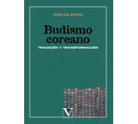 Budismo Coreano: Tradición Y Transformación (Literatatura Coreana)