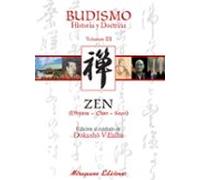 Budismo. Historia Y Doctrina. Vol.iii. El Zen