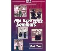 Budoten Aiki Expo 2003 6HT Friendship Seminario Vol.2