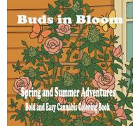 Buds in Bloom: Spring and Summer Adventures (The Stoney Sketchpad)