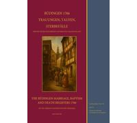 BÜDINGEN 1766 TRAUUNGEN, TAUFEN, STERBEFÄLLE: DER DEUTSCHEN KOLONISTEN AUF DEM WEG NACH RUSSLAND. THE BÜDINGEN MARRIAGE, BAPTISM AND DEATH REGISTERS ... BOUND FOR RUSSIA (Quelleneditionen 1764-1766)
