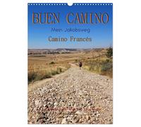 Buen Camino - Mein Jakobsweg - Camino Francés (Wandkalender 2027 DIN A3 hoch), C