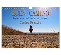 Buen Camino - Pilgerreise auf dem Jakobsweg - Camino Francés (Wandkalender 2027