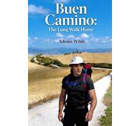 Buen Camino: The Long Walk Home