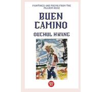 Buen Camino: Watercolors and Poems from the Pilgrim Road