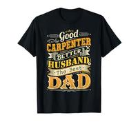 Buen Carpintero, Mejor Esposo, el Mejor papá, día del Padre Camiseta