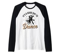 Buen día para Bailar Baile Social Dancing Camiseta Manga Raglan