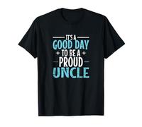 Buen día para ser un tío orgulloso diciendo Camiseta