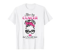 Buen Intento de cáncer, Pero todavía Estoy aquí Guerrero del cáncer de Mama Camiseta