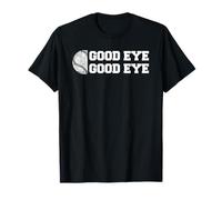 Buen Ojo del béisbol, Divertido Dicho para Padres, Aficionado al Deporte, Teniente. Camiseta