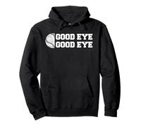 Buen Ojo del béisbol, Divertido Dicho para Padres, Aficionado al Deporte, Teniente. Sudadera con Capucha