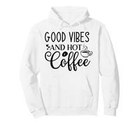 Buen Rollo y café Caliente, Estado de ánimo motivador, energía matutina Sudadera con Capucha