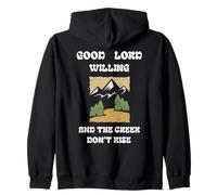 Buen Señor, Willing Creek no se levante Sudadera con Capucha