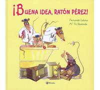¡Buena idea, ratón Pérez! (Álbum) (Castellano - A PARTIR DE 3 AÑOS - ÁLBUMES - Otros álbumes)