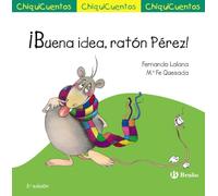 Chiquicuentos 39 :¡buena Idea Raton Perez!