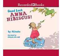 Buena suerte, Anna Hibiscus (The Anna Hibiscus Series)