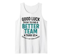 Buena Suerte intentando Encontrar un Equipo Mejor Que Camiseta sin Mangas