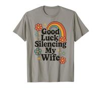 Buena suerte silenciando a mi esposa Camiseta
