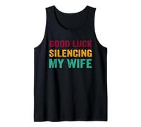 Buena suerte silenciando a mi esposa Vintage Camiseta sin Mangas