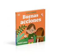 Buenas acciones: Mi primera meditación (Meditación infantil) (Cuentos infantiles)