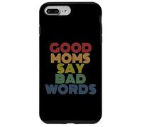 Buenas mamás dicen malas palabras madres divertidas Carcasa para iPhone 7 Plus/8 Plus