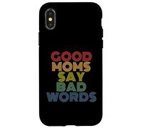 Buenas mamás dicen malas palabras madres divertidas Carcasa para iPhone X/XS