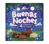 BUENAS NOCHES. 4 CUENTOS PARA DORMIR