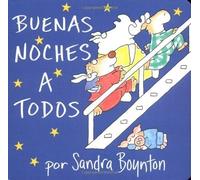 [Buenas Noches A Todos (Boynton Board Books)] [Boynton, Sandra] [February, 2004]