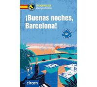 ¡Buenas noches, Barcelona!: Spanisch A1