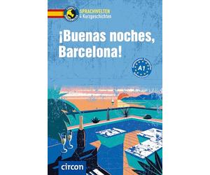 ¡Buenas noches, Barcelona!: Spanisch A1