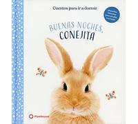Buenas Noches, Conejita (Cuentos De Animales, Cuentos para Leer En voz alta, Cuentos de buenas Noches): 1 (Cuentos para ir a dormir)
