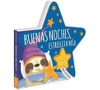 Buenas Noches Estrellita Mia
