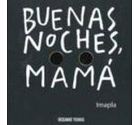 Buenas Noches Mama