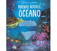 Buenas noches, océano (Libros con solapas y lengüetas)