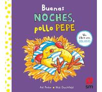 Buenas noches, pollo Pepe (El pollo Pepe y sus amigos)