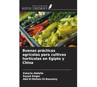 Buenas prácticas agrícolas para cultivos hortícolas en Egipto y China
