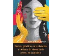 Buenas Practicas En La Atencion A Victimas De Violencia De Género En L