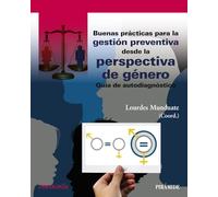 Buenas prácticas para la gestión preventiva desde la perspectiva de género: Guía de autodiagnóstico (Psicología)