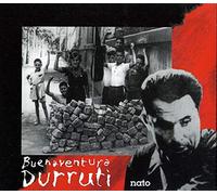 Buenaventura Durruti - Buenaventura Durruti