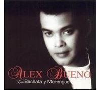 Bueno, Alex - Entre Bachata Y Merengue