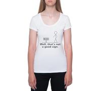 Bueno Eso No Es Una Buena Señal Camiseta De Manga Corta Blanca con Cuello Redondo para Mujer T-Shirt Short Sleeve White Crewneck tee For Women