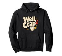 Bueno, Humor de Jugador de Dados de Mierda Sudadera con Capucha