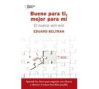 Bueno para ti, mejor para mí: El nuevo win-win