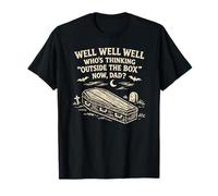 Bueno, quién está Pensando Fuera de la Caja Ahora papá, Divertido sarcástico Camiseta