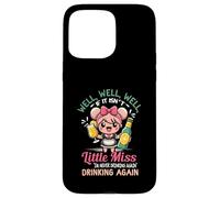 Bueno, si no es Little-Miss Nunca volveré a beber Adulto Carcasa para iPhone 15 Pro Max