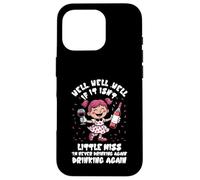 Bueno, si no es Little-Miss Nunca volveré a beber Adulto Carcasa para iPhone 16 Pro