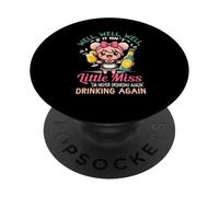 Bueno, si no es Little-Miss Nunca volveré a beber Adulto PopSockets PopGrip Adhesivo