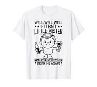 Bueno, si no es señor, Nunca volveré a Beber Divertido Camiseta